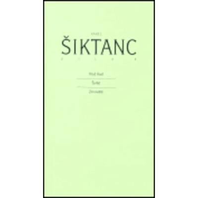 Dílo 6 - Karel Šiktanc