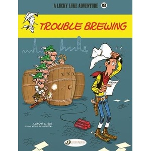 Lucky Luke Vol. 83 - Trouble Brewing | Jul (ISBN: 9781800441514)