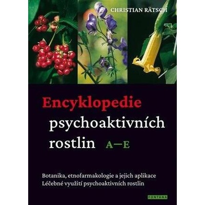 Encyklopedie psychoaktivních rostlin A-E
