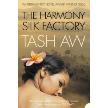 Harmony Silk Factory | Tash Aw