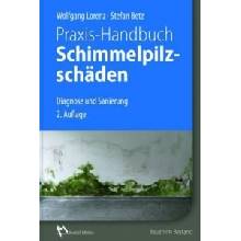 Praxis-Handbuch Schimmelpilzschden Betz Stefan