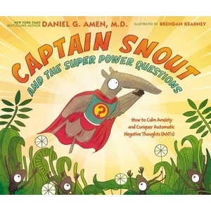 Captain Snout and the Super Power Questions | Daniel Amen (ISBN: 9780310758327)