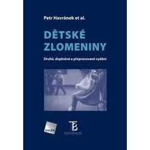 Dětské zlomeniny - Petr Havránek