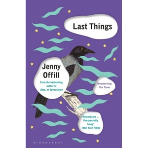 Last Things | Jenny Offill (ISBN: 9781408879719)