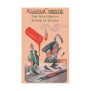 The Mysterious Affair at Styles: Hercule Poirot's First Case (Hercule Poirot Mysteries) | Agatha Christie (ISBN: 9781614277972)