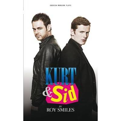 Kurt and Sid | Roy Smiles
