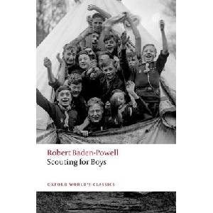 Scouting for Boys A Handbook for Instruction in Good Citizenship (Paperback) | Elleke Boehmer (ISBN: 9780198900344)