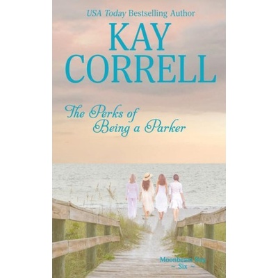 Perks of Being a Parker | Kay Correll