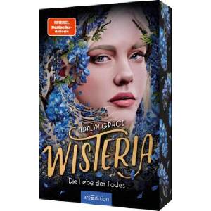 Wisteria - Die Liebe des Todes (Belladonna 3) | Adalyn Grace, Petra Knese (2025)