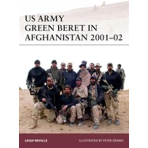 US Army Green Beret in Afghanistan 2001-02 | Leigh Neville (2016)