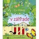 Čo objavíš v záhrade