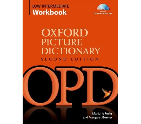 Oxford Picture Dictionary Second Edition: Low Intermediate Workbook Pack