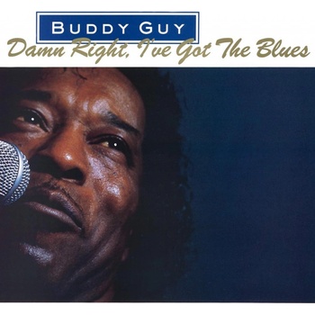 GUY, BUDDY - DAMN RIGHT, I'VE GOT THE BLUES LP