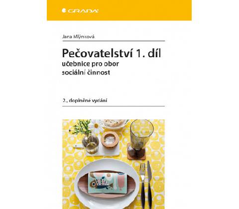 Pečovatelství 1.díl