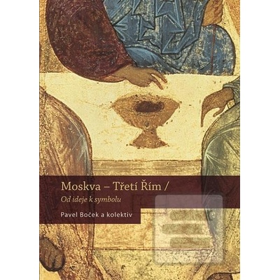 Moskva - Třetí Řím