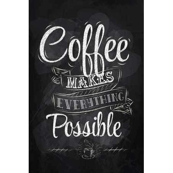 Ceduľa Coffee Makes Everythunk Possible