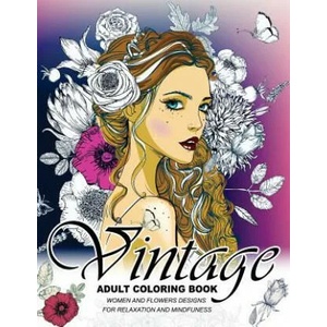 Vintage Coloring Books for Adults: An Adult coloring book | Adult Coloring Book (ISBN: 9781545318935)
