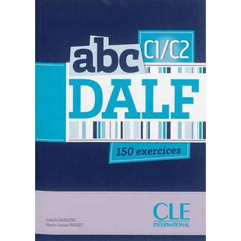 Abc DALF C1/C2 Asultes + CD - Isabelle Barriere, Marie-Loui...