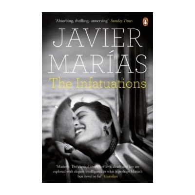 The Infatuations - Javier Marías , Margaret Jull Costa - Translator