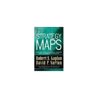 Strategy Maps - Robert S. Kaplan
