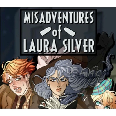 Misadventures of Laura Silver: Chapter I
