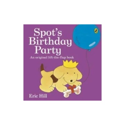 Spot's Birthday Party | Eric Hill