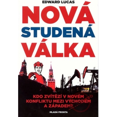 Nová studená válka - Edward Lucas