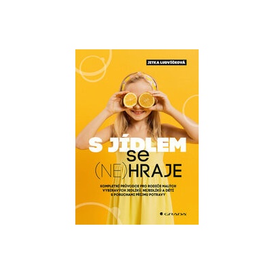 S jídlem se (ne)hraje