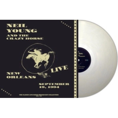 Live in New Orleans 1994 - Neil Young and Crazy Horse LP
