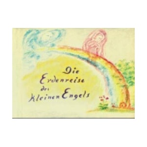 Die Erdenreise des kleinen Engels | Hilda Herklotz (ISBN: 9783772509711)