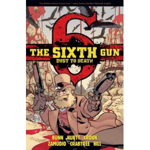 Sixth Gun: Dust to Death | Tyler Crook (ISBN: 9781620102688)
