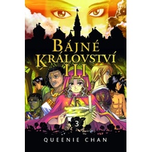 Bájné království III. - Queenie Chan