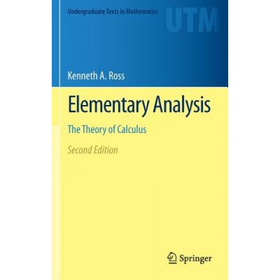 Elementary Analysis | Kenneth A. Ross, Jose M. Lopez