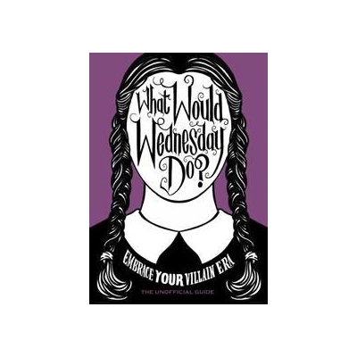 What Would Wednesday Do? - Pop Press