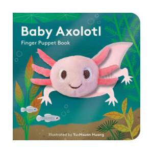 Baby Axolotl: Finger Puppet Book (ISBN: 9781797232768)
