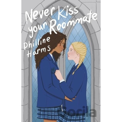 Never Kiss Your Roommate - Philline Harms, Penguin Books