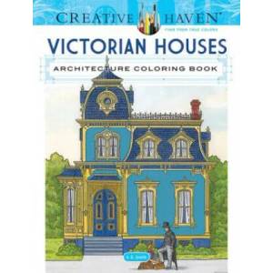 Creative Haven Victorian Houses Architecture Coloring Book | A. G. Smith (ISBN: 9780486807942)