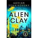 Alien Clay - Adrian Tchaikovsky