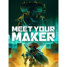 Meet Your Maker