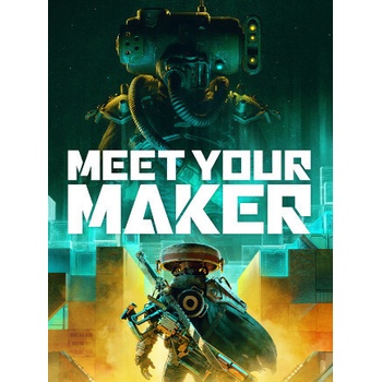 Meet Your Maker