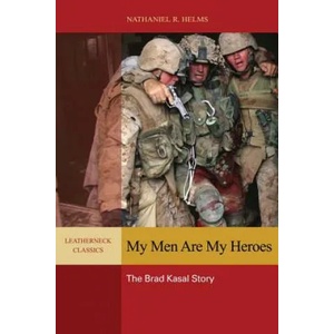 My Men Are My Heroes | Nathaniel R. Helms (ISBN: 9781612511368)
