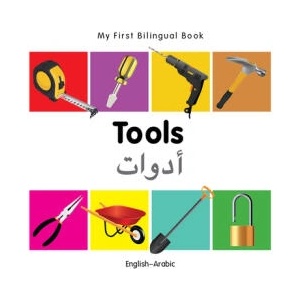 My First Bilingual Book - Tools - English-Arabic | Milet (ISBN: 9781840599060)