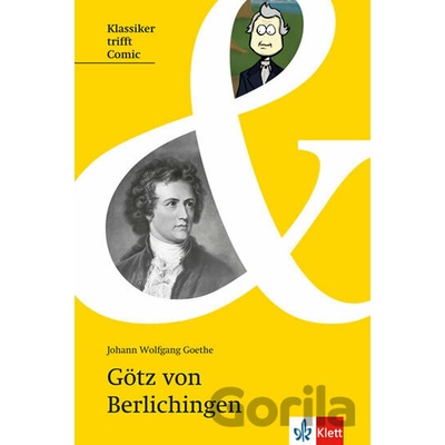 Götz von Berlichingen - Wolfgang Johann Goethe