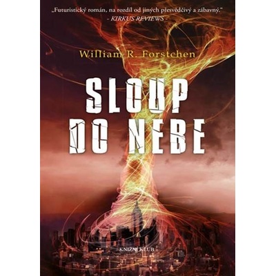 Sloup do nebe - William R. Forstchen