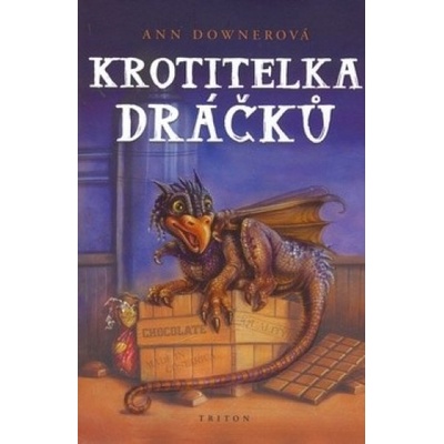 Krotitelka dráčků - Ann Downerová