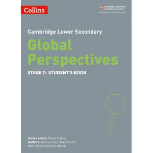 Cambridge Lower Secondary Global Perspectives Student's Book: Stage 7 | Mike Gould, Mark Pedroz, Ed Walsh (ISBN: 9780008549343)