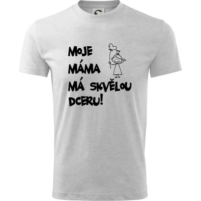 Moje máma má skvělou dceru tričko dětské bavlněné Světlešedý Melír