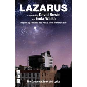 Lazarus: The Complete Book and Lyrics | David Bowie, Enda Walsh (ISBN: 9781848426269)