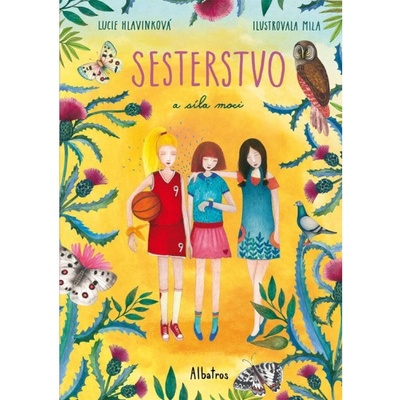 Sesterstvo a síla moci - Lucie Hlavinková