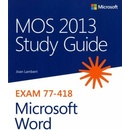 MOS 2013 Study Guide for Microsoft Word